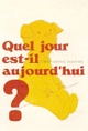 poster for Junzo Terada "Quel Jour Est-il Aujourd'hui?"