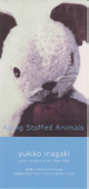 poster for 稲垣由紀子 「Aging Stuffed Animals」