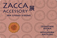 poster for 「ZACCA ACCESSORY」展