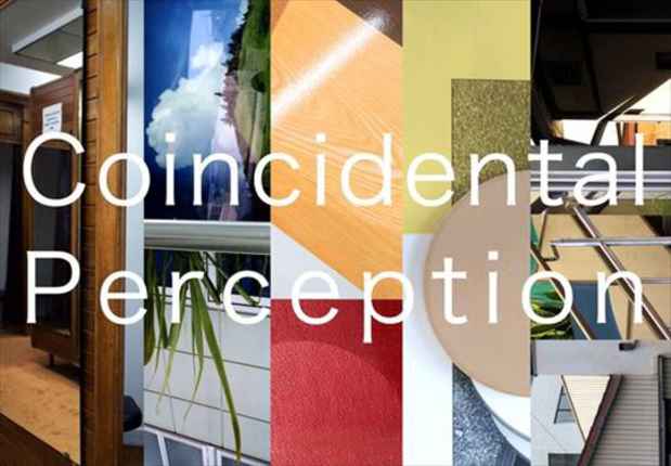 poster for 「Coincidental perception」展