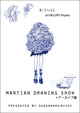 poster for オガサワラミチ 「martian drawing show ＋アーカイブ展 」