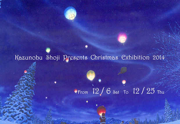 poster for 少路和伸 「Christmas Exhibition 2014」