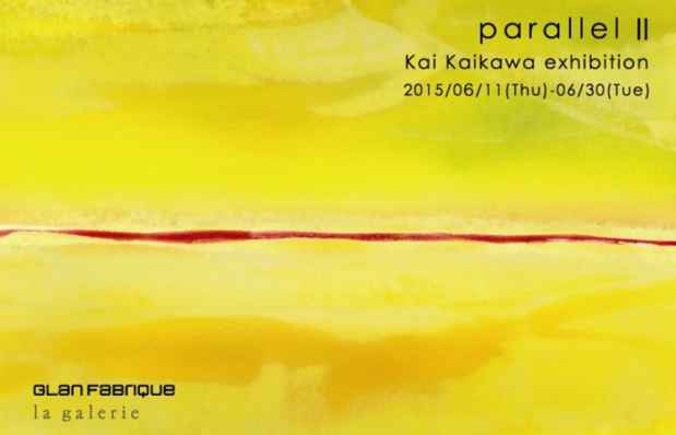 poster for 貝川開 「parallel Ⅱ」