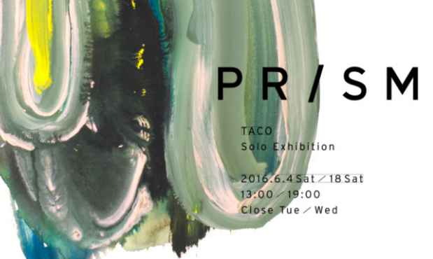 poster for TACO「PRISM」展