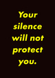 poster for Yudai Osawa + Fuyuki Kanai “Your Silence Will Not Protect You.”