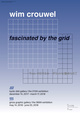poster for Wim Crouwel “Fascinated by the Grid”